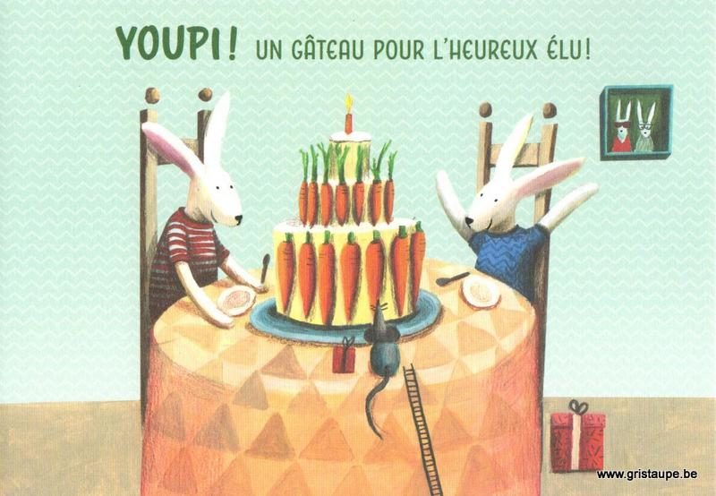 carte postale éditée par les éditions enfant terrible youpi un gâteau d'anniversaire pour l'heureux élu