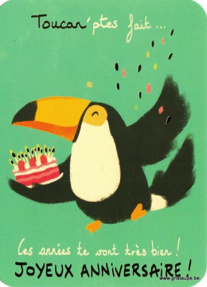 Carte d'anniversaire humoristique de Camille Chaussy représentant un toucan et un gâteau d'anniversaire