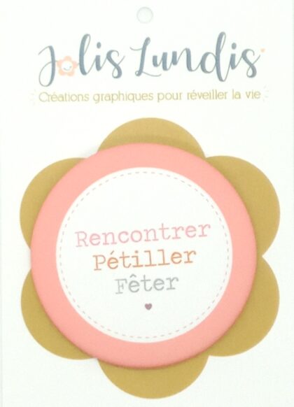magnet illustré par jolis lundis avec l'inscription rencontrer pétiller fêter