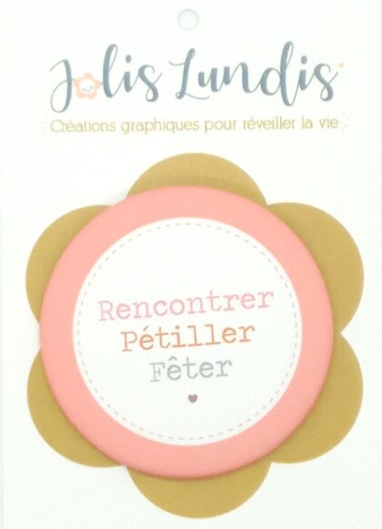 magnet illustré par jolis lundis avec l'inscription rencontrer pétiller fêter